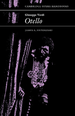 Giuseppe Verdi: Otello 0521277493 Book Cover