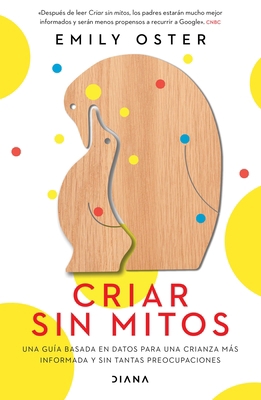 Criar Sin Mitos [Spanish] 6070778227 Book Cover