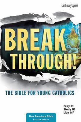 Breakthrough! the Bible for Young Catholics: Na... 1599828456 Book Cover