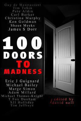 100 Doors To Madness: One hundred of the very b... 1492896470 Book Cover