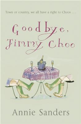 Goodbye, Jimmy Choo 0752864084 Book Cover