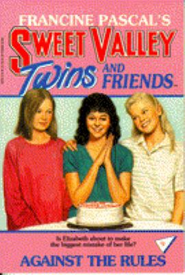 AGAINST THE RULES (Sweet Valley Twins) 0553156764 Book Cover