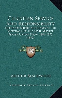 Christian Service and Responsibility: Notes of ... 1164220861 Book Cover