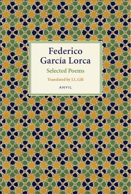 Lorca: Selected Poems 0856463884 Book Cover