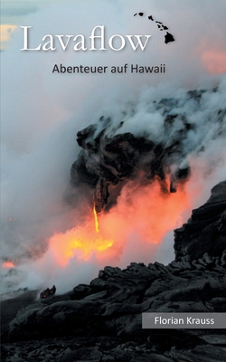Lavaflow: Abenteuer auf Hawaii [German] 375191787X Book Cover