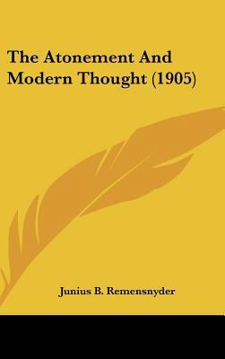 The Atonement And Modern Thought (1905) 1436515688 Book Cover