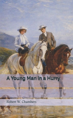 A Young Man in a Hurry 1694788318 Book Cover