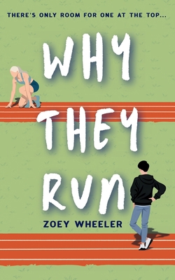 Why They Run 1970584017 Book Cover