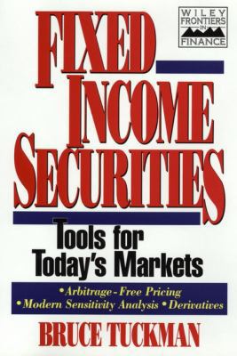 Fixed Income Securities: Tools for Today's Mark... 0471112143 Book Cover