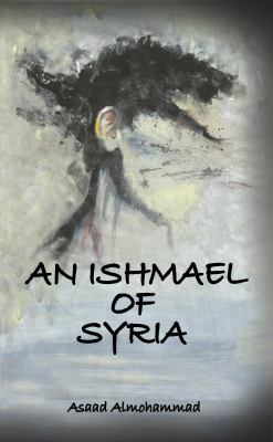 Paperback An Ishmael of Syria Book