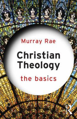 Christian Theology: The Basics 0415814944 Book Cover