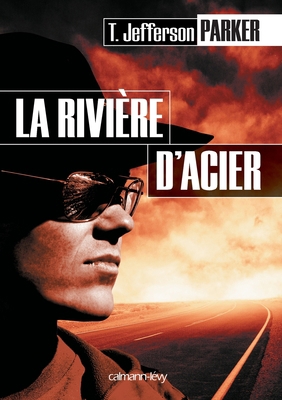 La Riviere D'Acier [French] 2702154417 Book Cover