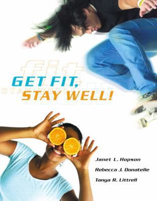 Get Fit, Stay Well! 0321576578 Book Cover