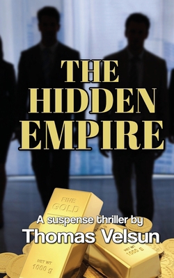 The Hidden Empire 1509258353 Book Cover