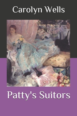 Patty's Suitors B08MSMP3K4 Book Cover