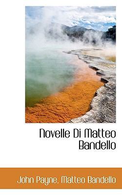 Novelle Di Matteo Bandello 1117679039 Book Cover