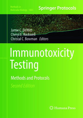 Immunotoxicity Testing: Methods and Protocols 1493993224 Book Cover