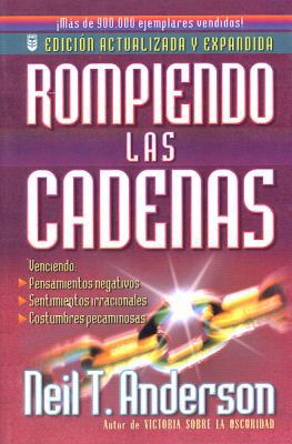 Rompiendo las cadenas/Breaking the Chains (Span... [Spanish] 0789912546 Book Cover