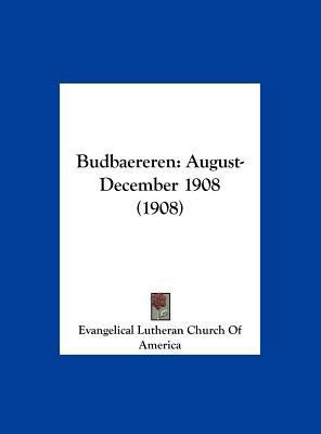 Budbaereren: August-December 1908 (1908) [Multiple languages] 1162471964 Book Cover
