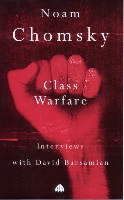 Class Warfare: Interviews with David Barsamian 0745311377 Book Cover