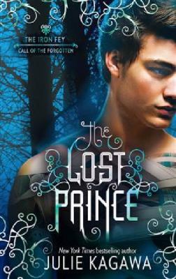 THE LOST PRINCE (The Iron Fey) 1921797827 Book Cover