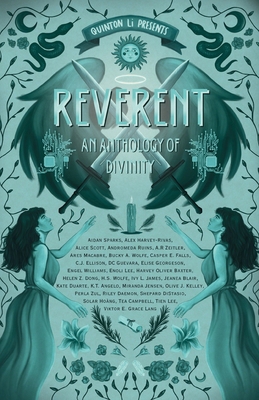 Reverent: An Anthology of Divinity B0DYNHQNFP Book Cover