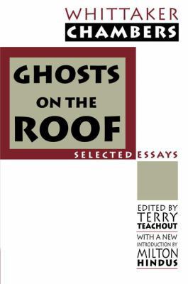 Ghosts on the Roof: Selected Journalism 1138524336 Book Cover