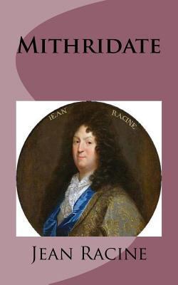 Mithridate [French] 1543163084 Book Cover