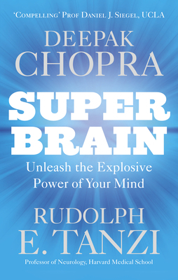 Super Brain: Unleashing the explosive power of ... 1846043670 Book Cover
