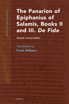 The Panarion of Epiphanius of Salamis, Books II... 9004228411 Book Cover