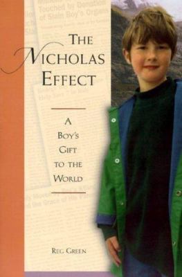 The Nicholas Effect: A Boy's Gift the World 1565928601 Book Cover