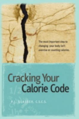 Cracking Your Calorie Code 1436345081 Book Cover