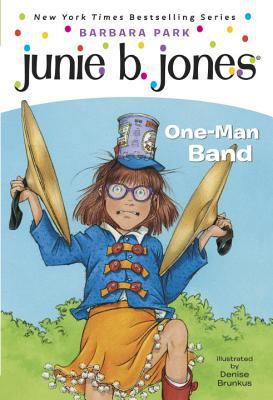 Junie B. Jones #22: One-Man Band B00A2M5BLY Book Cover