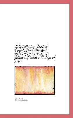 Robert Harley, Earl of Oxford, Prime Minister, ... 1116047470 Book Cover