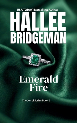 Emerald Fire: The Jewel Series book 3 1681900505 Book Cover