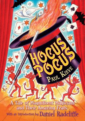 Hocus Pocus: A Tale of Magnificent Magicians an... 074759094X Book Cover