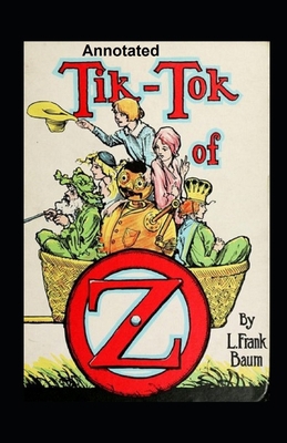 Tik-Tok of Oz Annotated B09173QXPD Book Cover