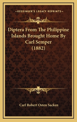 Diptera From The Philippine Islands Brought Hom... 1169130178 Book Cover