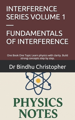 Interference Series Volume 1 - Fundamentals of ... B0G777KY9Z Book Cover
