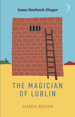 The Magician of Lublin 1632921863 Book Cover