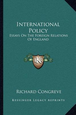 International Policy: Essays On The Foreign Rel... 1163110477 Book Cover