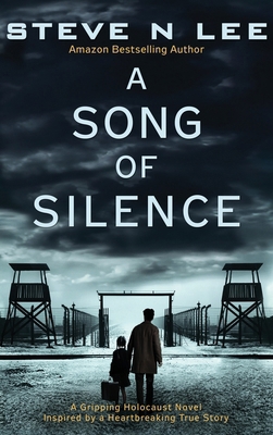 A Song of Silence: A Gripping Holocaust Novel I... [Large Print] 1914292251 Book Cover