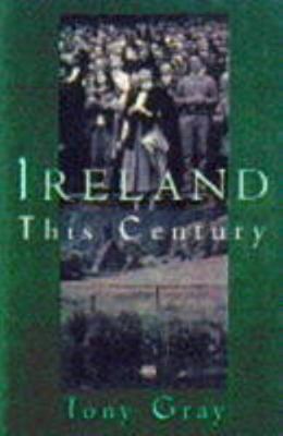 Ireland: This century 0316907391 Book Cover