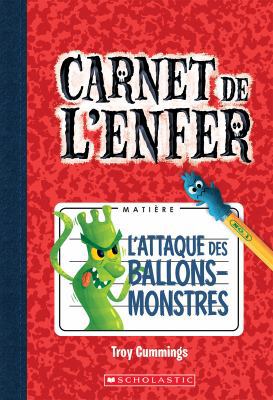 Carnet de l'Enfer: N? 1 - l'Attaque Des Ballons... [French] 1443159131 Book Cover
