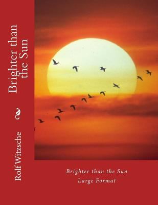 Brighter than the Sun (Large): Large Format 1536859362 Book Cover