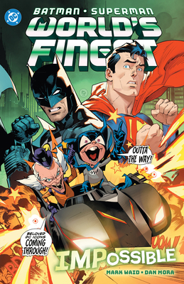 Batman/Superman: World's Finest Vol. 6 Impossible 1799501892 Book Cover