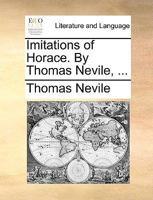 Imitations of Horace. by Thomas Nevile, ... 1170571158 Book Cover
