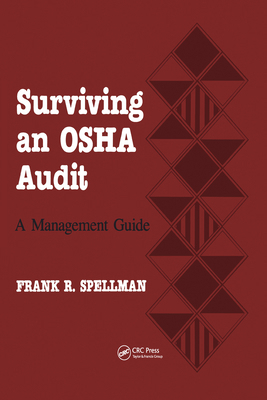 Surviving an OSHA Audit: A Managent Guide 0367579340 Book Cover
