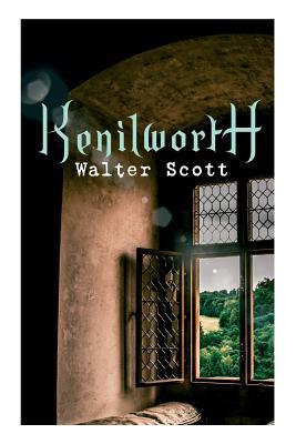 Kenilworth: Historical Novel 8027330297 Book Cover
