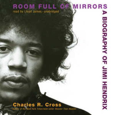 Room Full of Mirrors: A Biography of Jimi Hendrix 0786165863 Book Cover